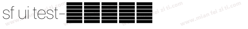 sf ui test字体转换